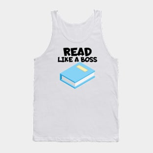 Bookworm read like a boss Tank Top